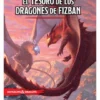 Wizards Of The Coast Dungeons & Dragons Rpg El Tesoro De Los Dragones De Fizban Espagnol -Magasin De Jouets dungeons dragons rpg el tesoro de los dragones de fizban espagnol